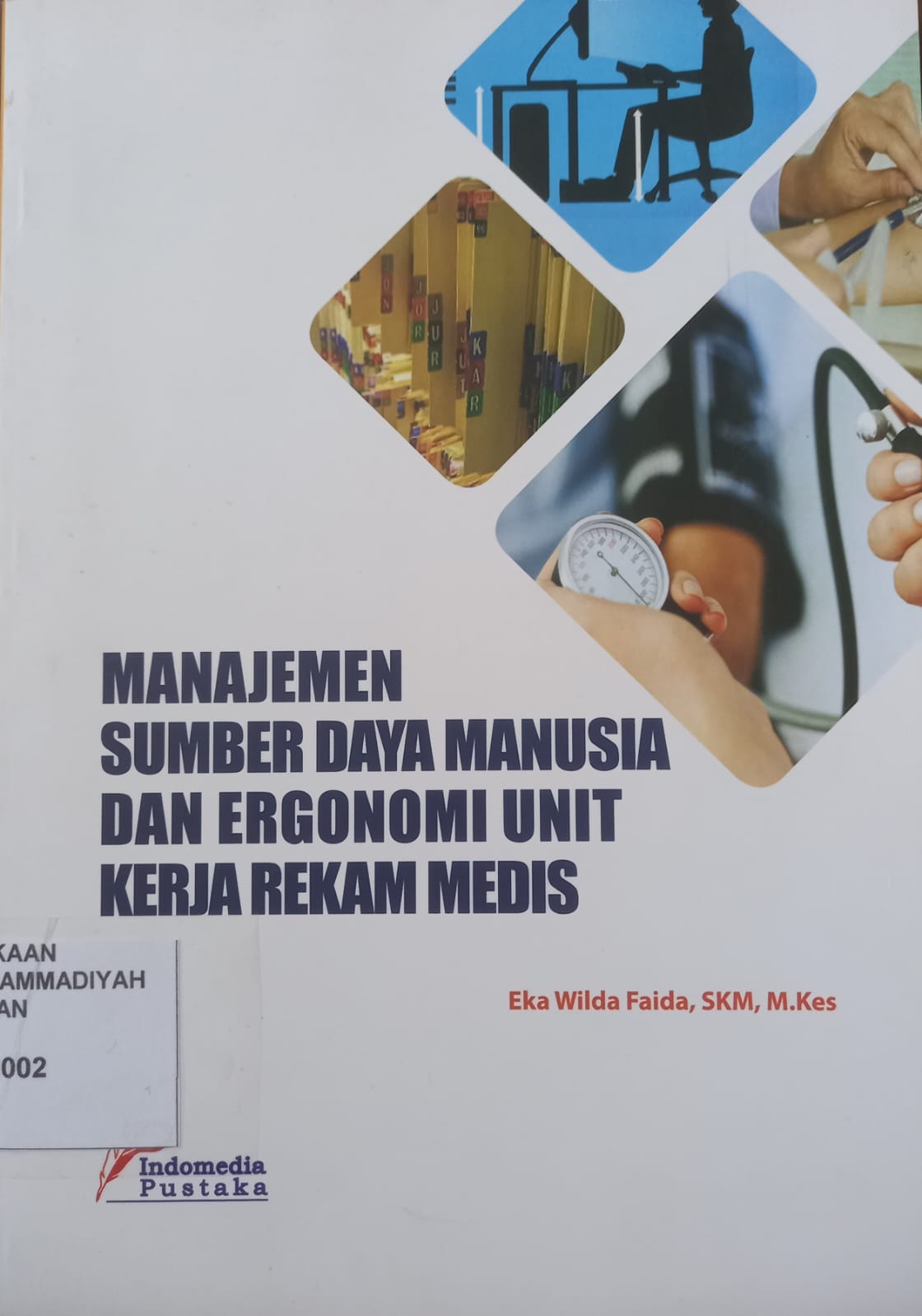 Manajemen sumber daya manusia dan ergonomi unit kerja rekam medis